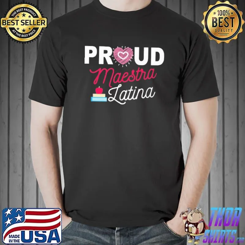 Best Proud maestra Latina Books Apple Shirt