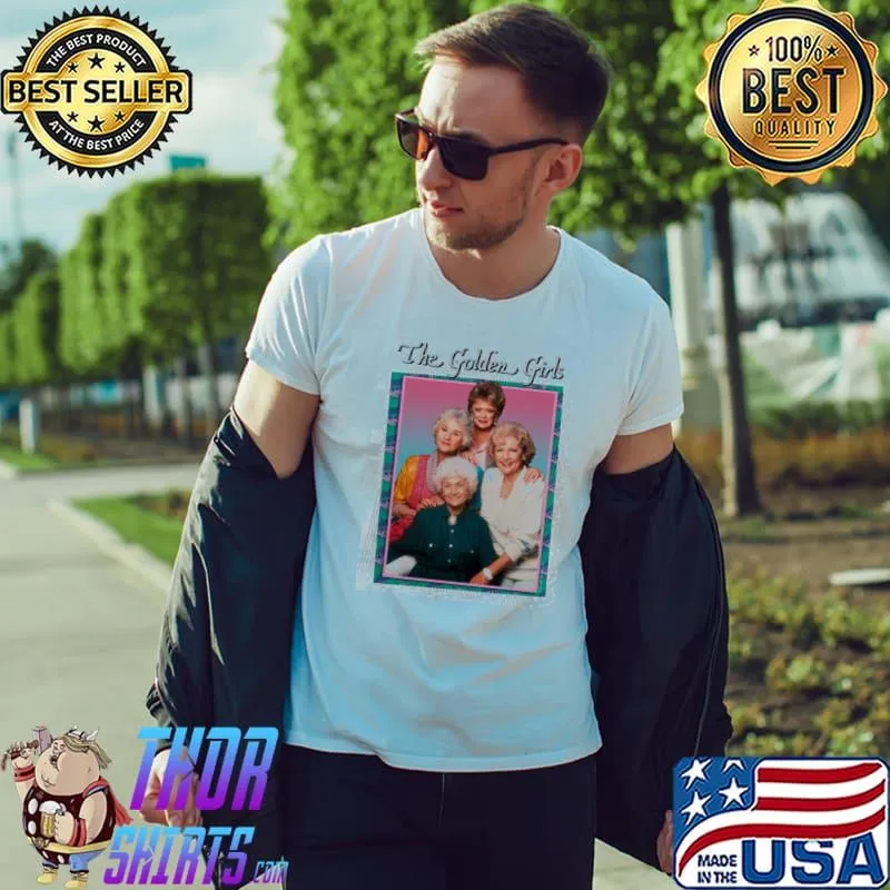Best The Golden Girls Fancy Shirt Unisex