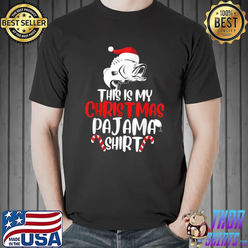 Best This Is My Christmas Pajama FIshing T-Shirt Unisex