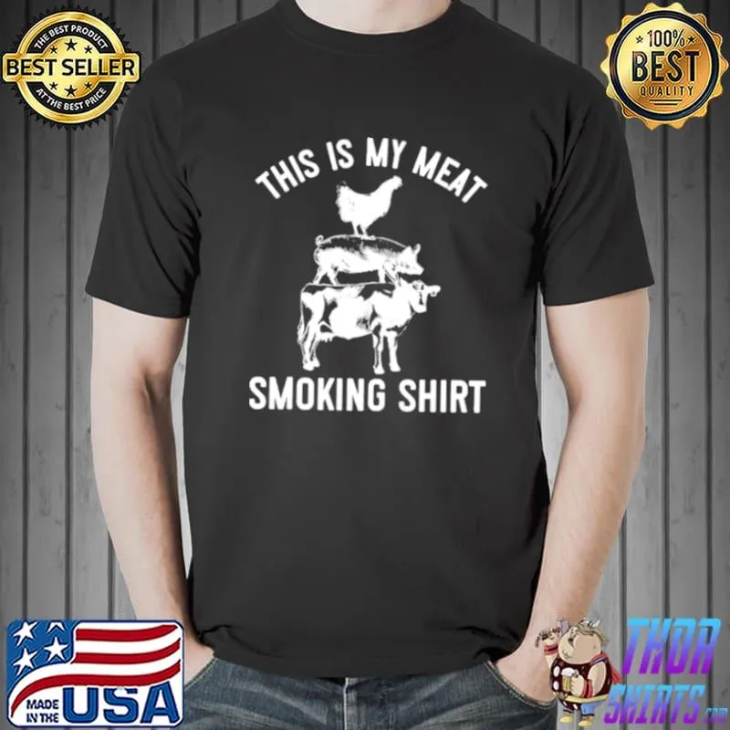 Best This is my meat smoking Unisex