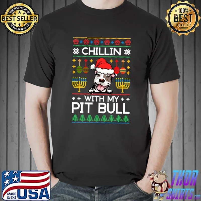 Best Ugly Christmas Hanukkah Chillin With My Pitbull Menorah T- Unisex