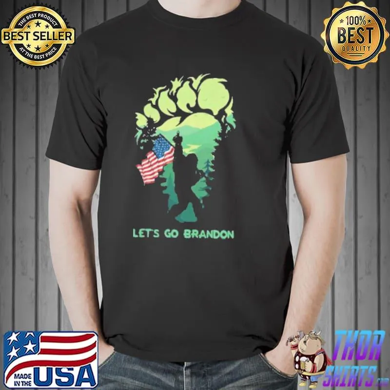 Bigfoot Let’s Go Brandon Shirt Unisex