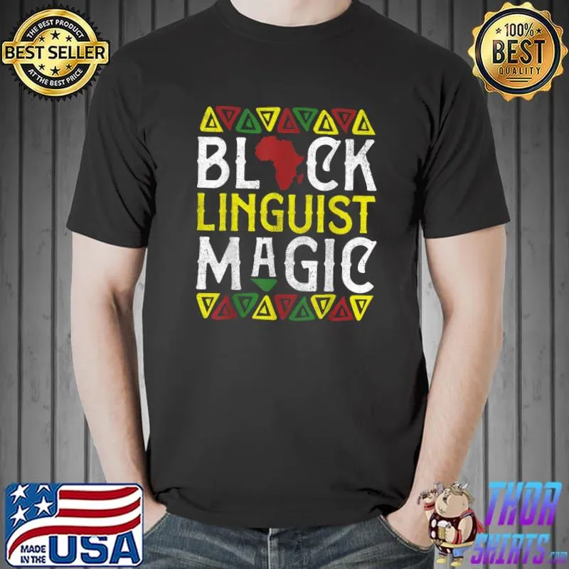 Black Linguist Magic Apparel, African American Linguistics T-Shirt Unisex