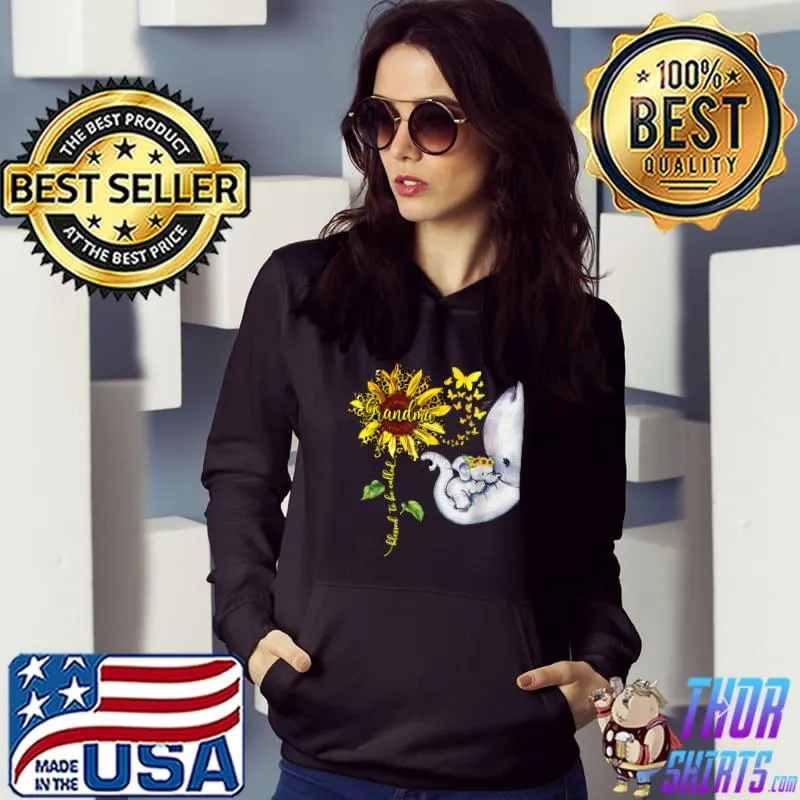 Blessed To Be Called Grandma Funny Elephant Sunflower T-Shirt Hoodie