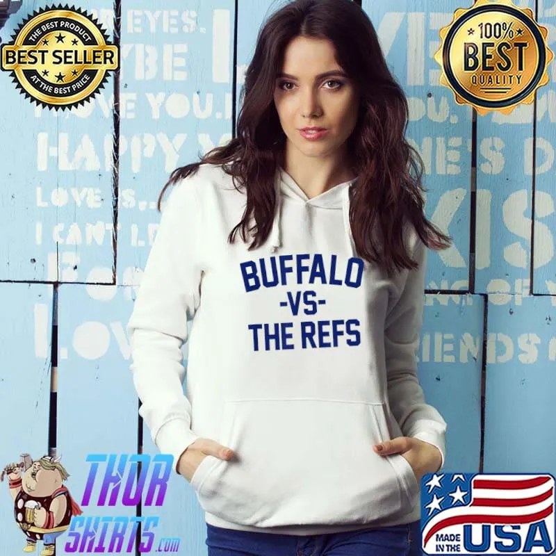 BUFFALO VS THE REFS - versus referees NY sports fan BFLO T-Shirt