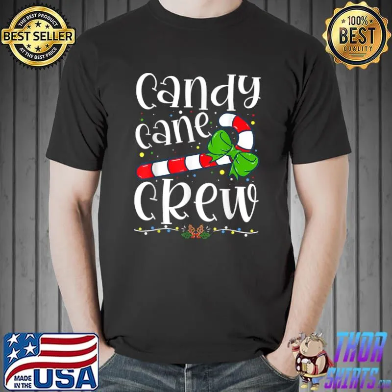 Candy Cane Crew Funny Christmas Candy Lover Xmas T-Shirt