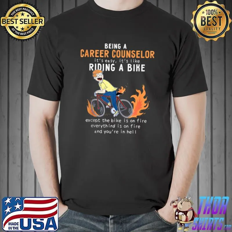 Career Counselor Like Riding Bike Cyclist T-Shirt Unisex