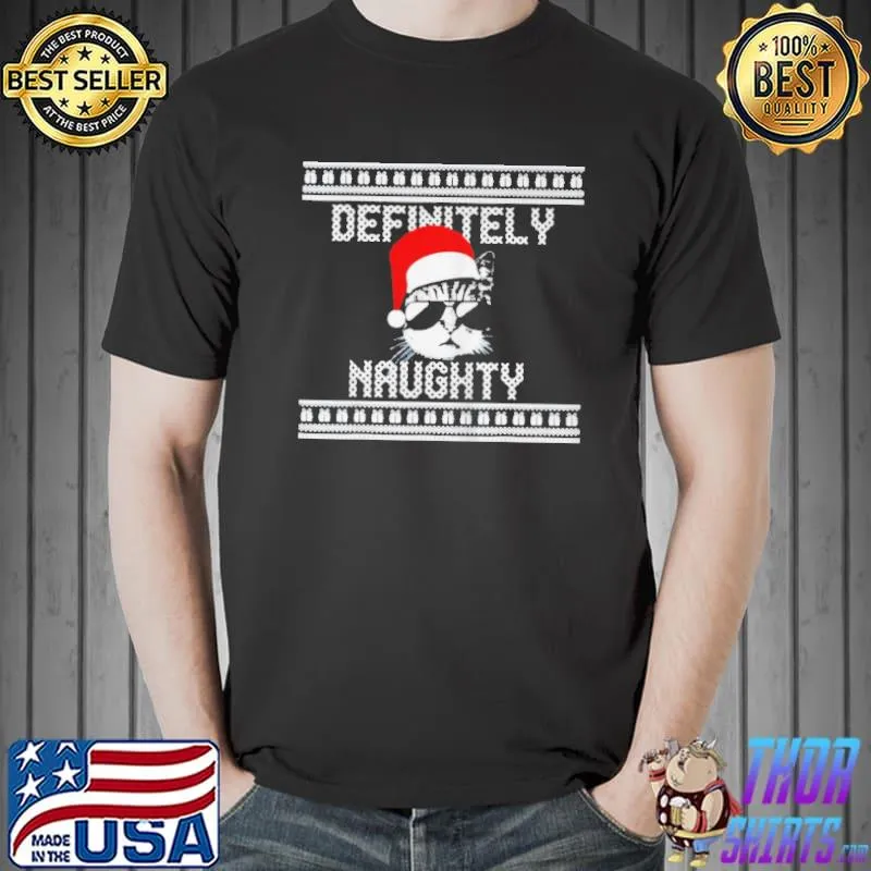 Cat definitely naughty christmas Unisex