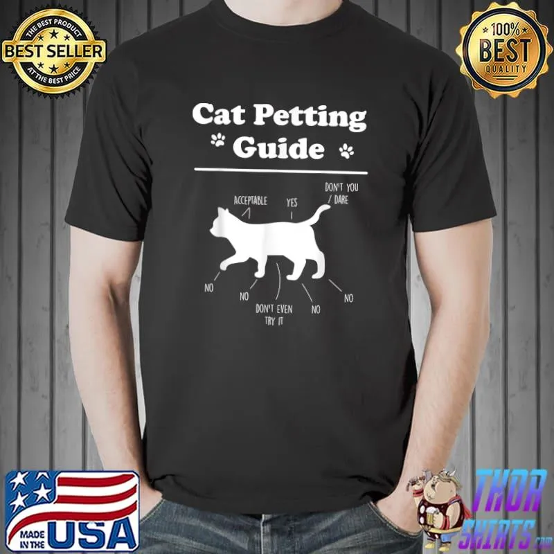 Cat Petting Guide Funny Cat Owner Pet Kitten Petting Guide T-Shirt