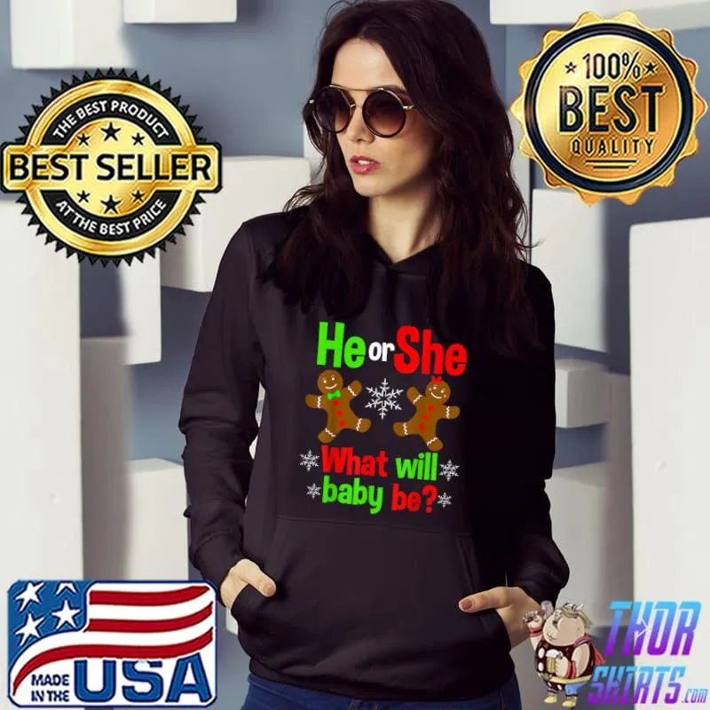 Christmas Gender Reveal Gingerbread Cookie He or She Baby T-Shirt Hoodie