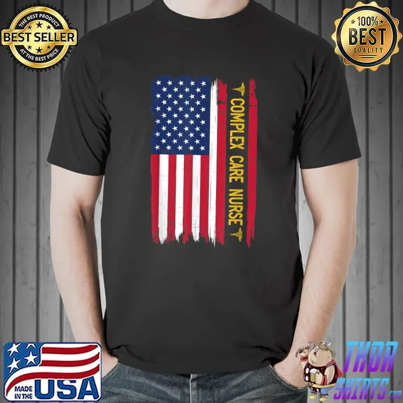 Complex Care Nurse American Flag T-Shirt Unisex