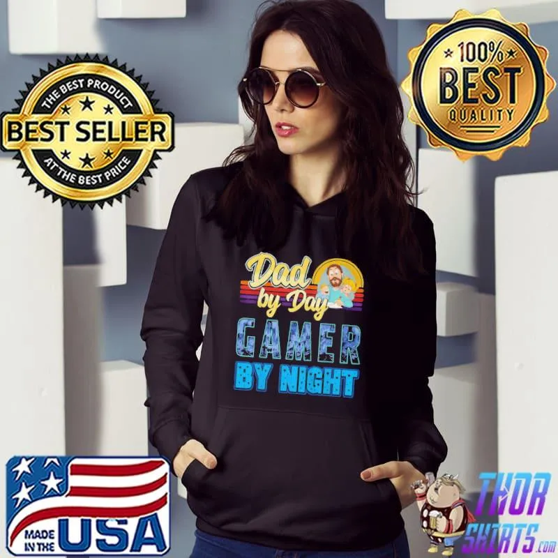 Dad by day gamer by night video games gaming father Hoodie