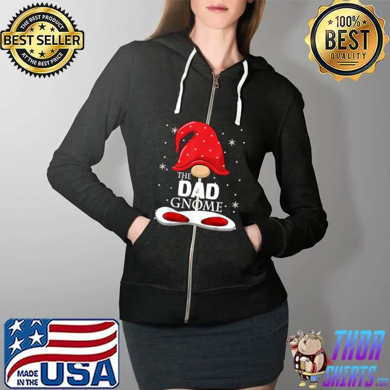 Dad Gnome Family Matching Group Christmas Outfits Pictures T Shirt Full Zip Hooded