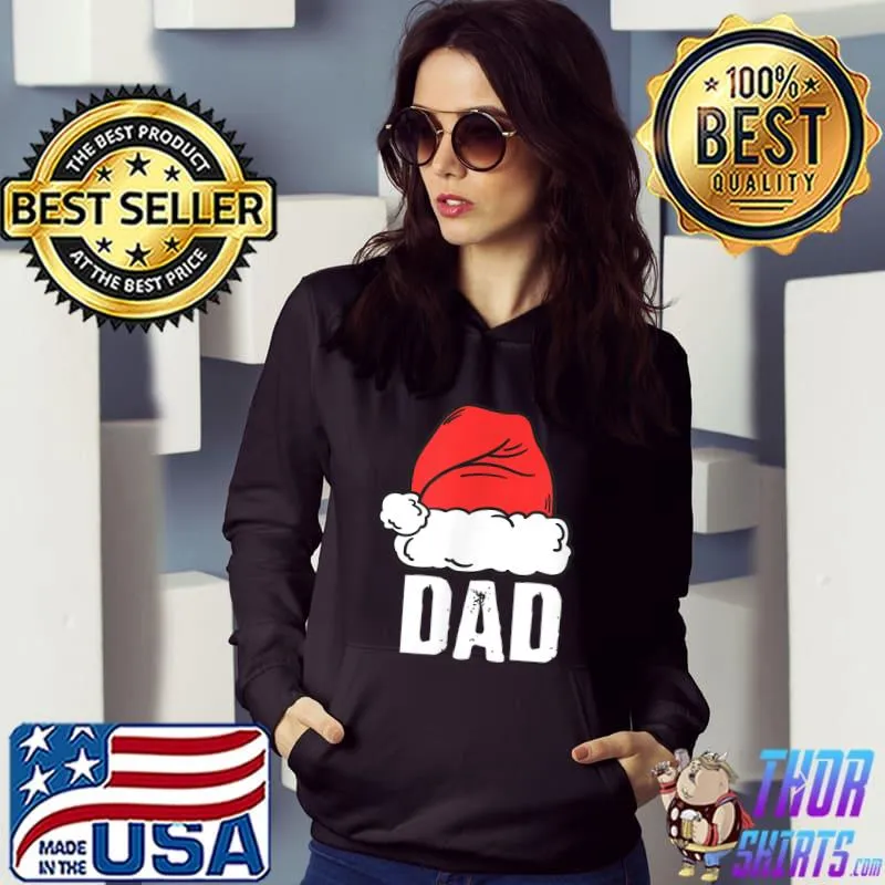 Dad Santa Christmas Family Matching Pajamas Papa Father T-Shirt Hoodie