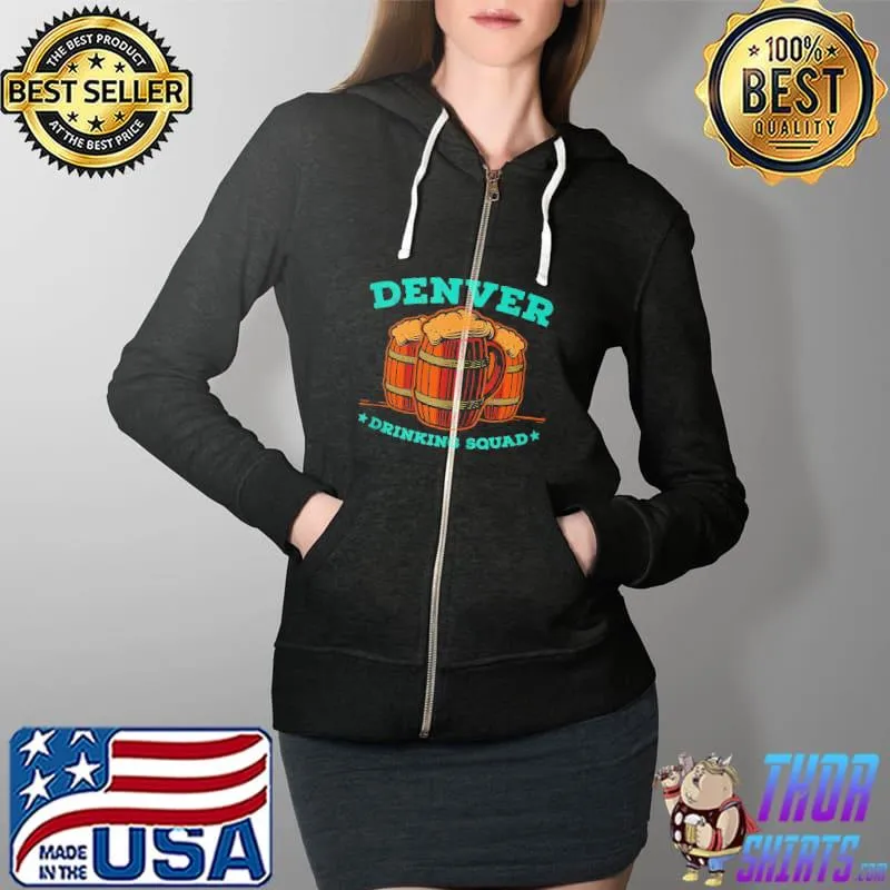 Denver drinking squad Colorado homebrewing co brewery Full Zip Hooded