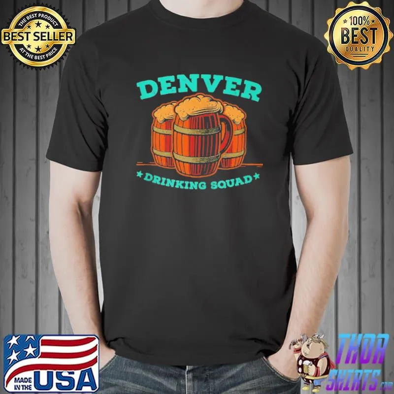 Denver drinking squad Colorado homebrewing co brewery Unisex