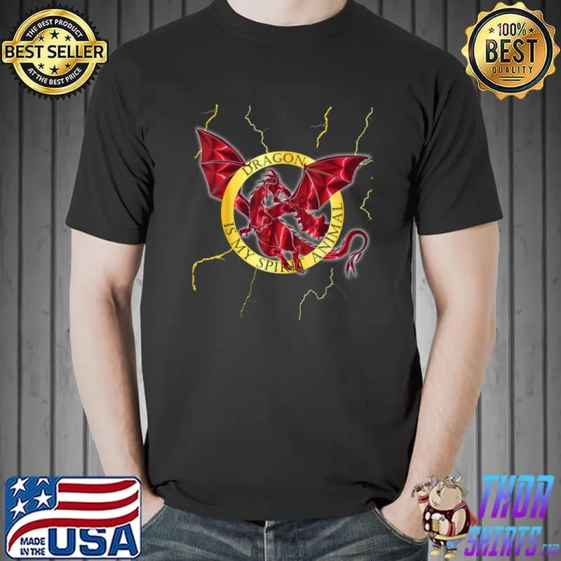 Fantasy Lover Dragon Is My Spirit Animal Graphic Design T-Shirt