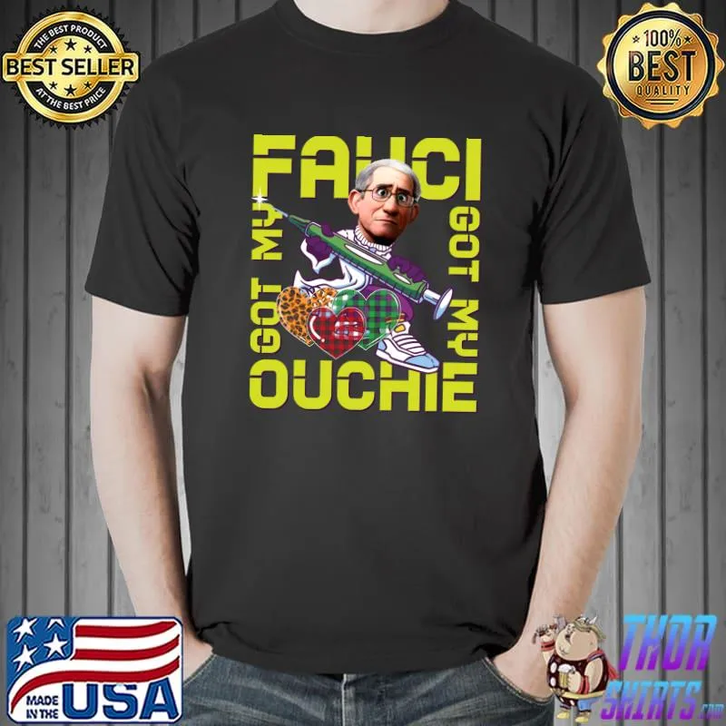 Fauci Ouchie Valentine the FAUCH Arrest Fauci Valentine Day T-Shirt Unisex