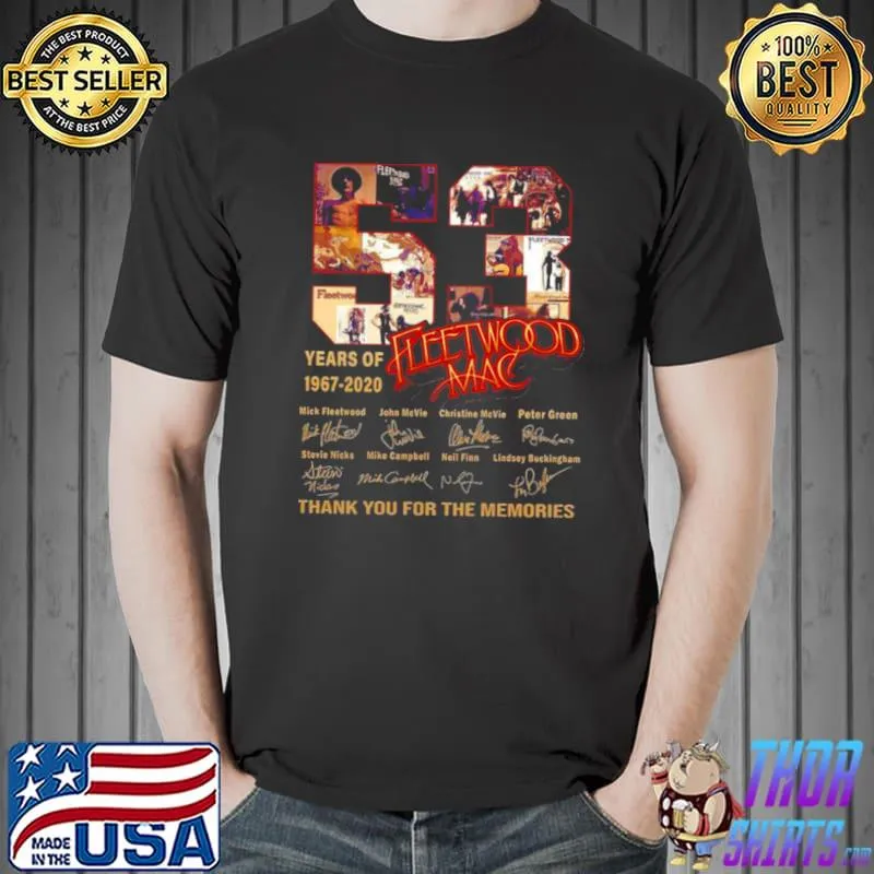 Fleetwood Mac 53 Years Of 1967 2020 Thank You For The Memories Shirt