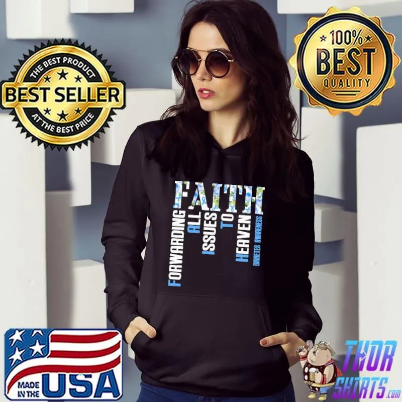Forwarding All Issues To Heaven Faith Shirt