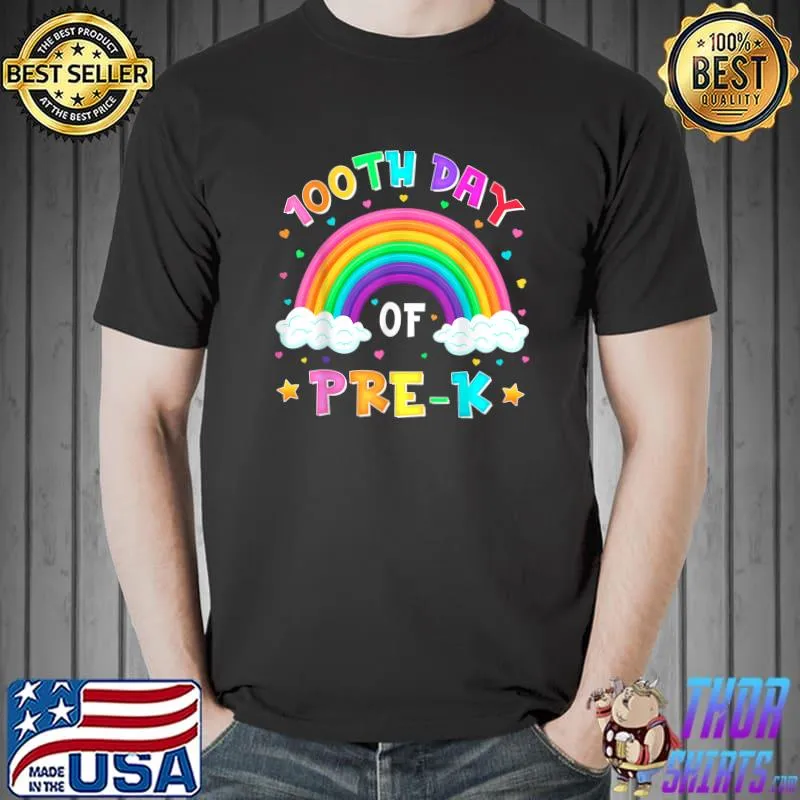 Funny 100th Day Of Pre-k Happy 100 Days of school Rainbow Hearts T-Shirt