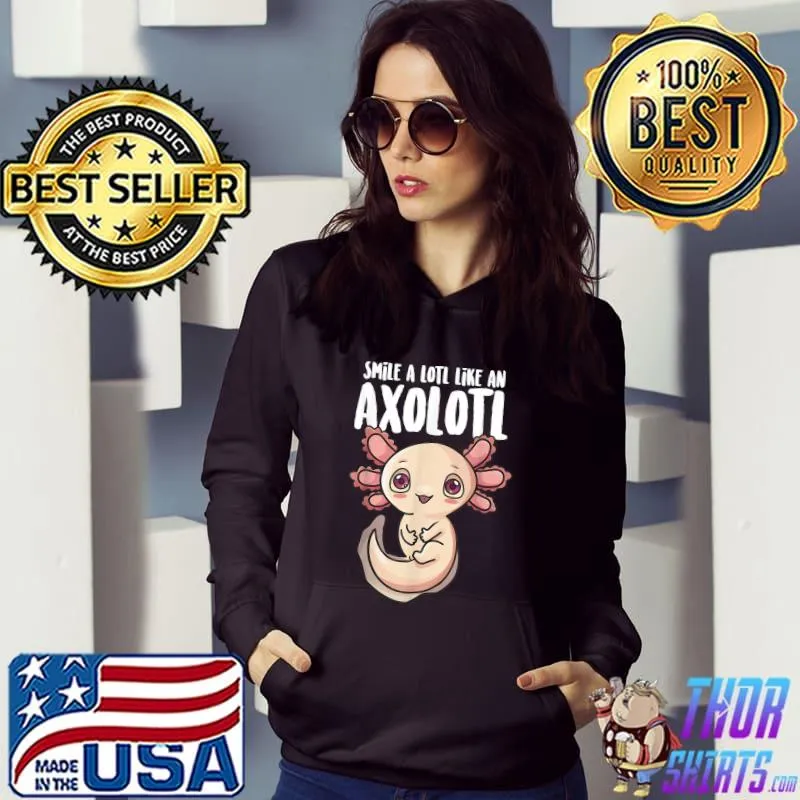 Funny Axolotls Shirt for Kids - Smile Alotl Like an Axolotl T-Shirt