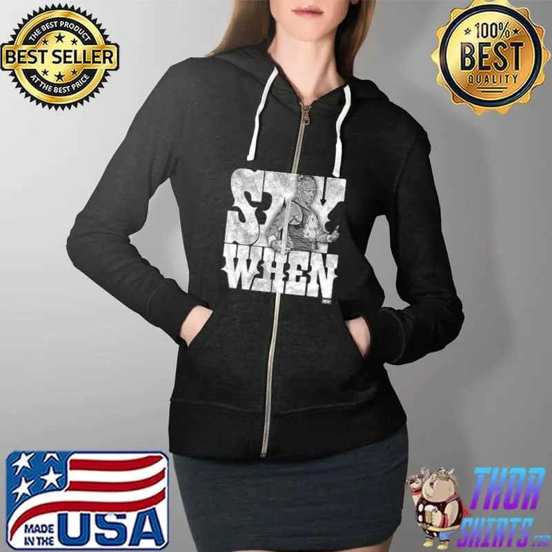 Funny Billy Gunn say when Full Zip Hooded
