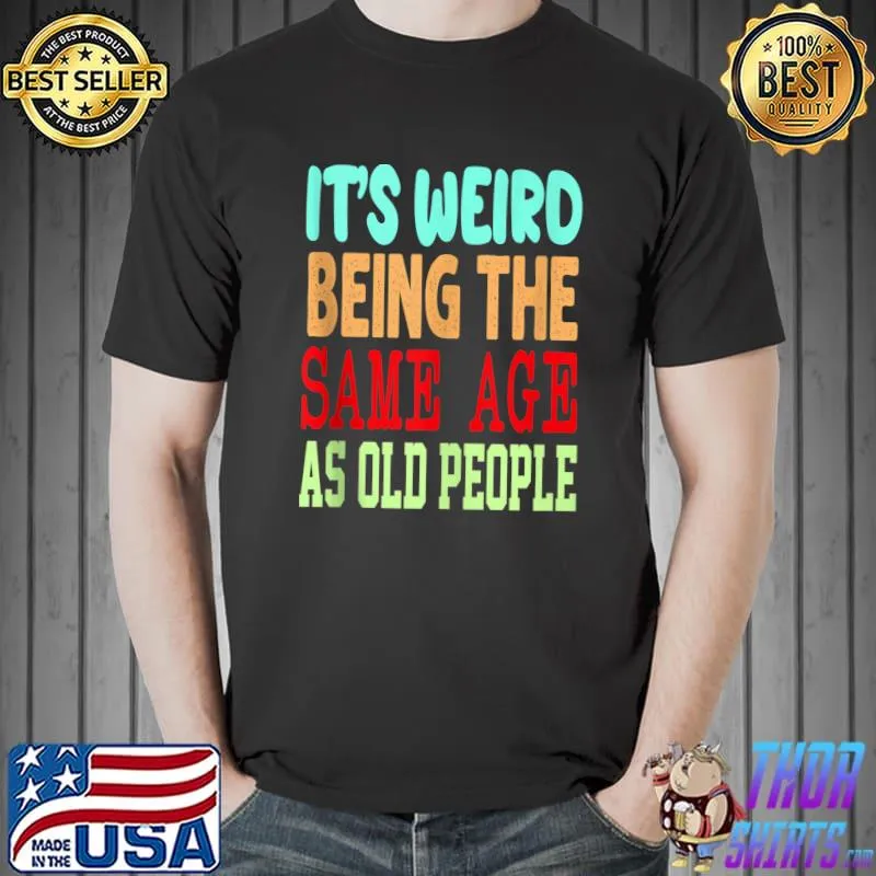 Funny Birthday Joke for Men in their 50's T-Shirt Unisex