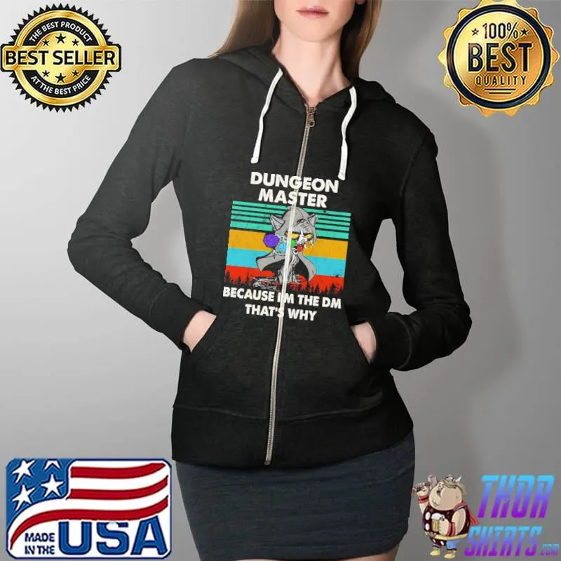 Funny Cat Dungeon Master Because I'm The DM That's Why Vintage Shirt Full Zip Hooded