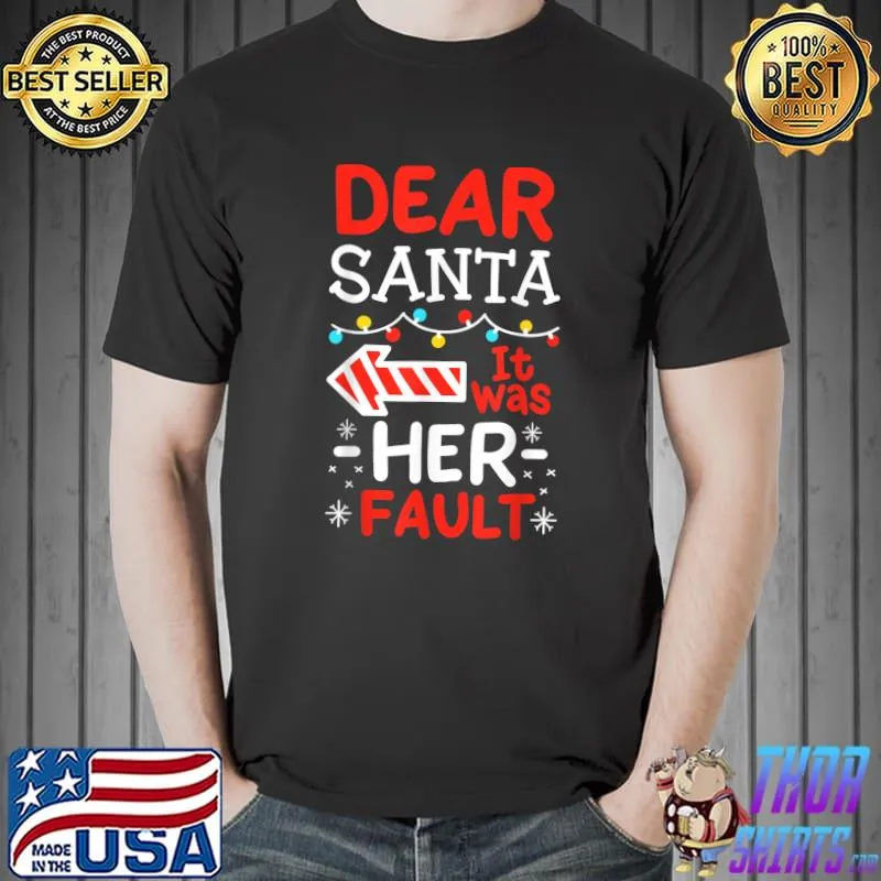 Funny Christmas Dear Santa Xmas Couples Matching T-Shirt Unisex