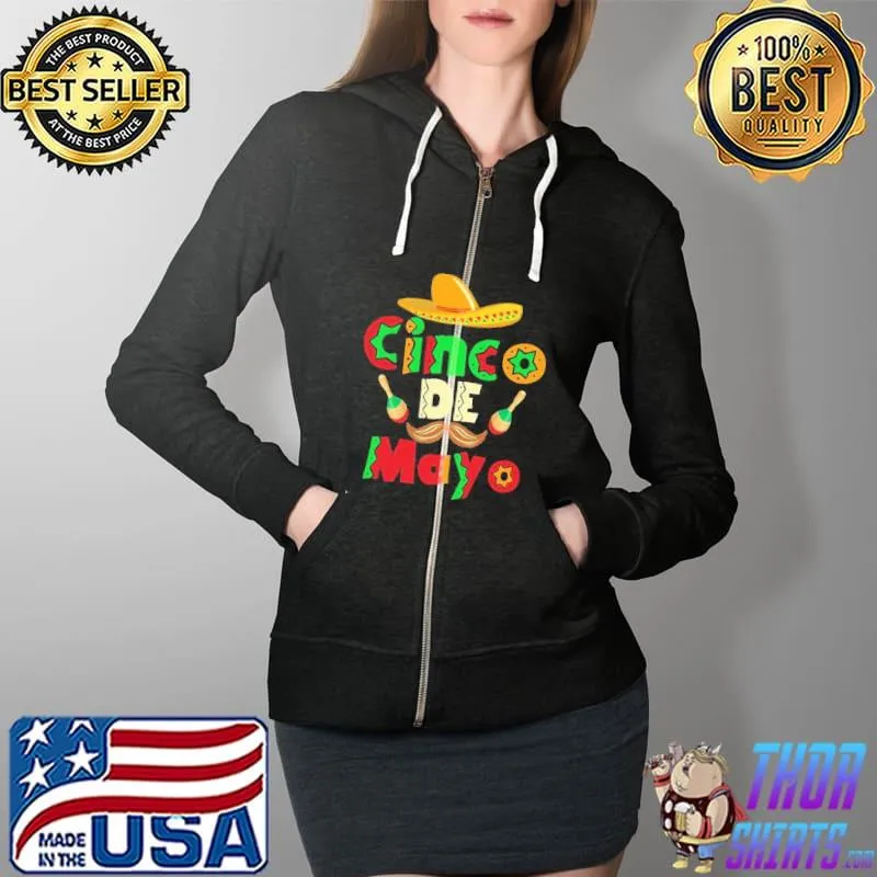 Funny Cinco De Mayo Shirt Full Zip Hooded