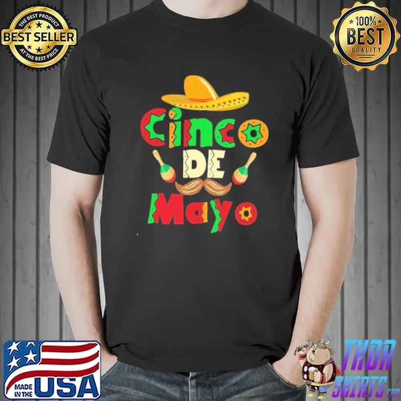 Funny Cinco De Mayo Shirt Unisex