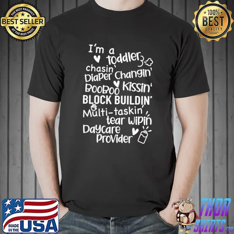 Funny Daycare Provider Teacher Appreciation Baby Toddler Kid T-shirt