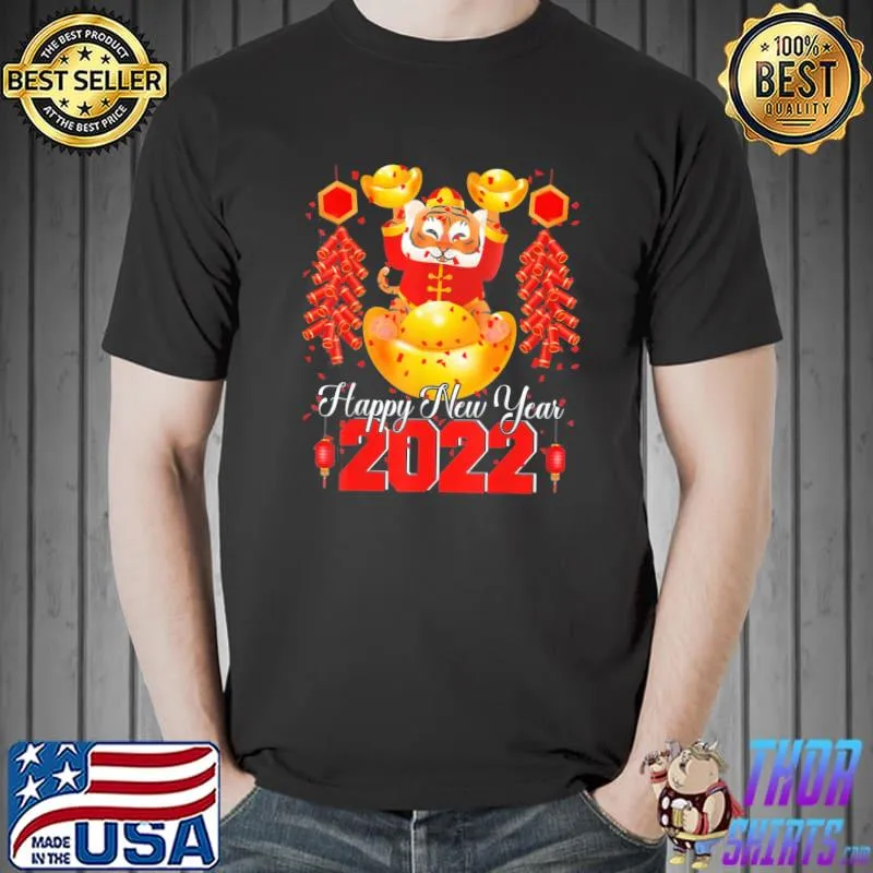 Funny Happy New Year 2022 Cute Lunar New Year Chinese Tiger Year T-Shirt Unisex
