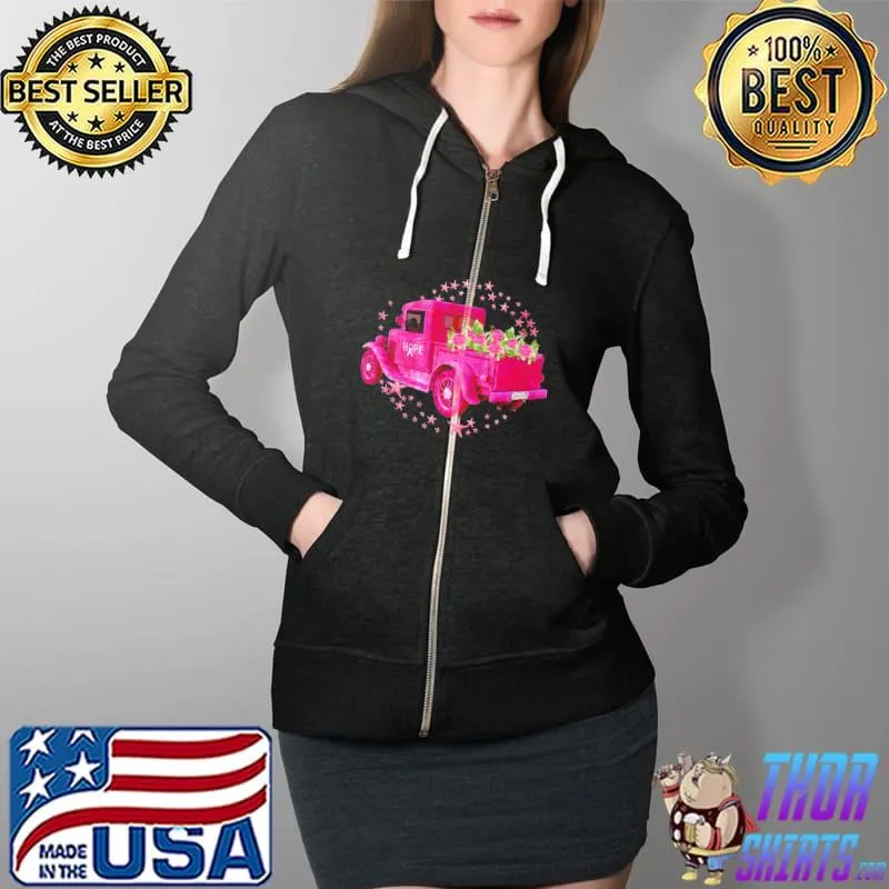 Funny Hope Pink Car Breast Cancer Shirt Full Zip Hooded