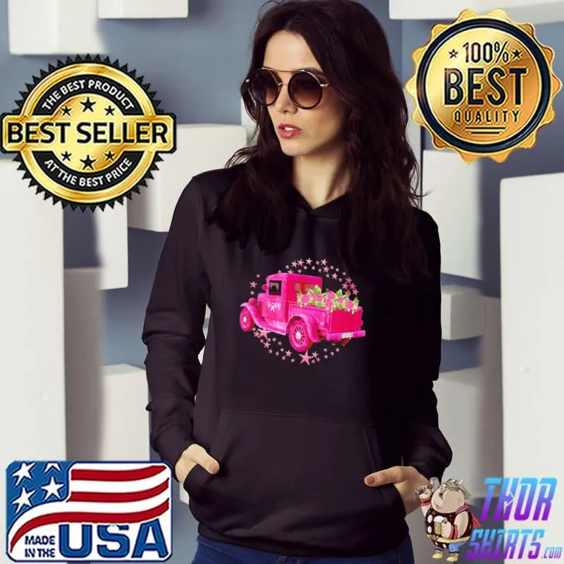 Funny Hope Pink Car Breast Cancer Shirt Hoodie