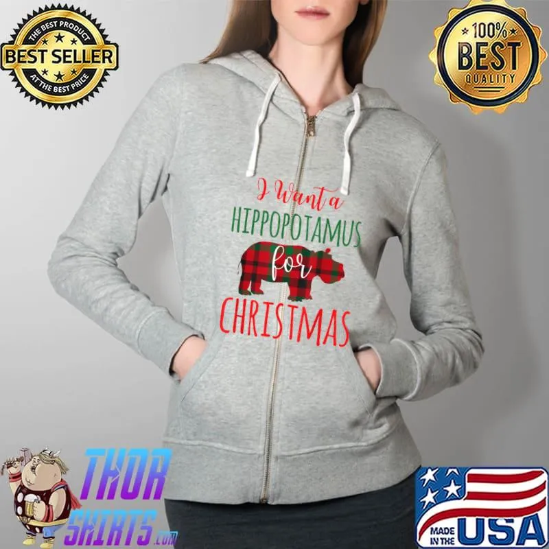 Funny I Want A Hippopotamus For Christmas Funny Hippo T-Shirt Full Zip Hooded