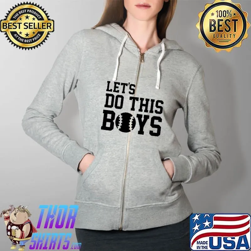 Funny Let's Do This Boys Baseball Shirt Full Zip Hooded