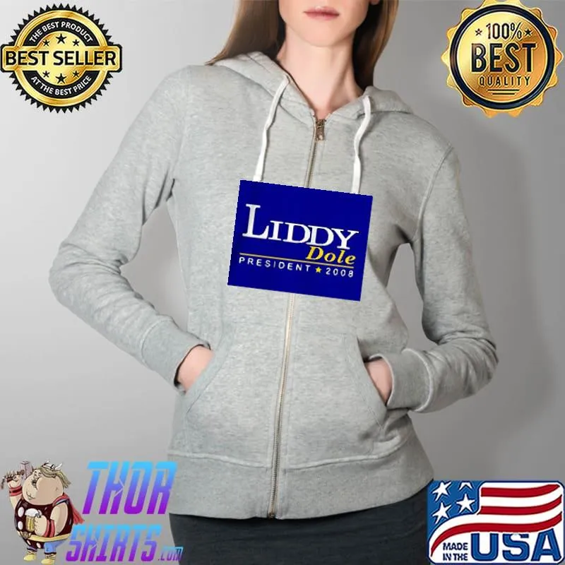 Funny Liddy Dole President 2008 Logo Shirt Full Zip Hooded