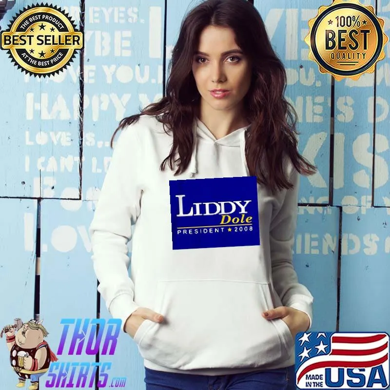 Funny Liddy Dole President 2008 Logo Shirt