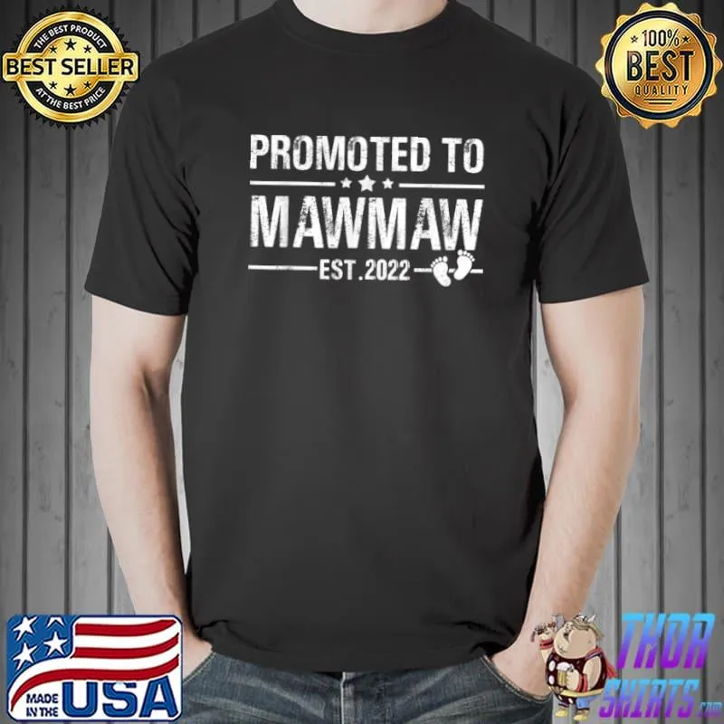 Funny Promoted to Mawmaw 2022, Baby Reveal Gift T Shirt Unisex