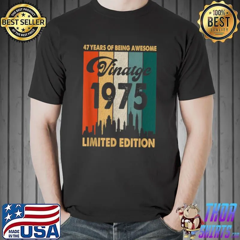 Funny Vintage 1975 47th Birthday Retro 47 Years Of Being Awesome T Shirt