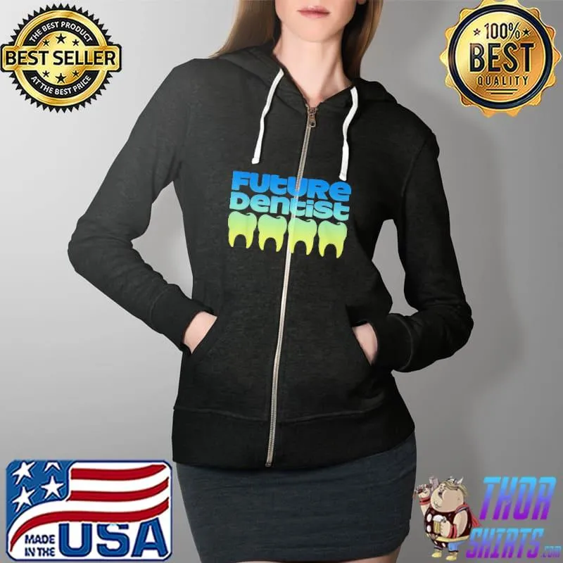 Future dentist dentalth laboratory technicain student Full Zip Hooded