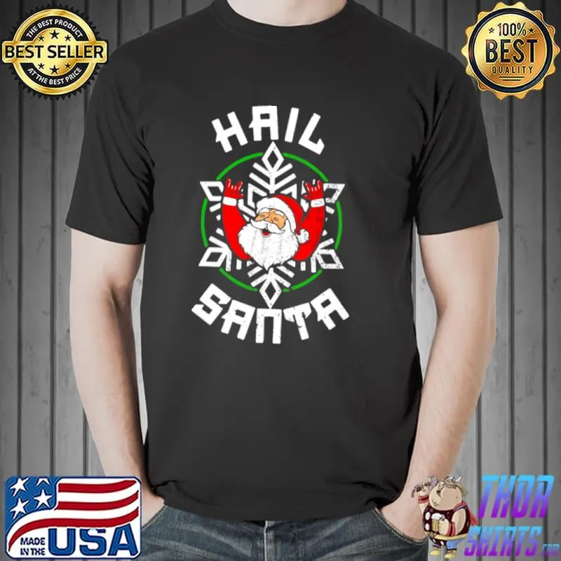 Hail Santa Christmas Sleigher Rock Roll Heavy Metal T shirt