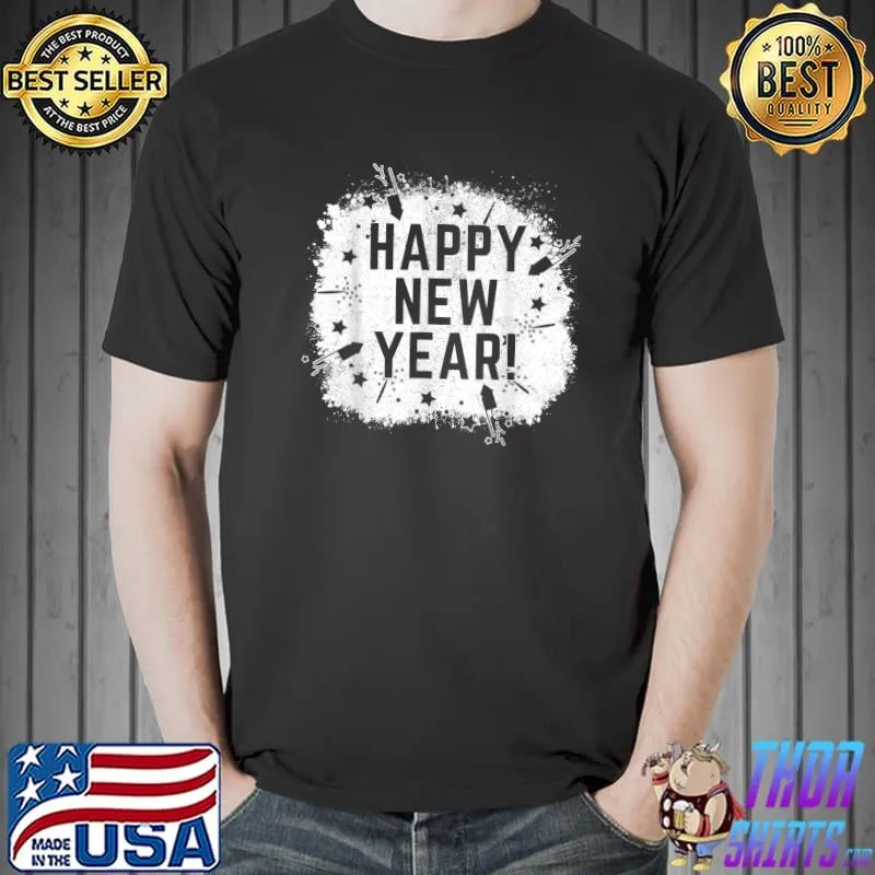 Happy New Year's Eve Day 2022 For Men Women Boys Girls T-Shirt