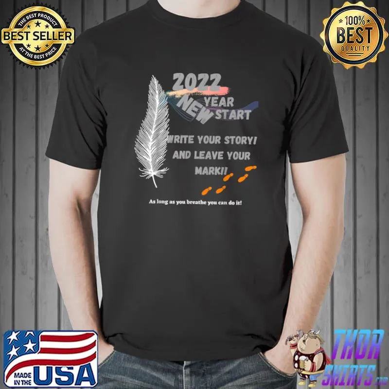 Happy New Years With Motivation Tag (NYE) T-Shirt Unisex