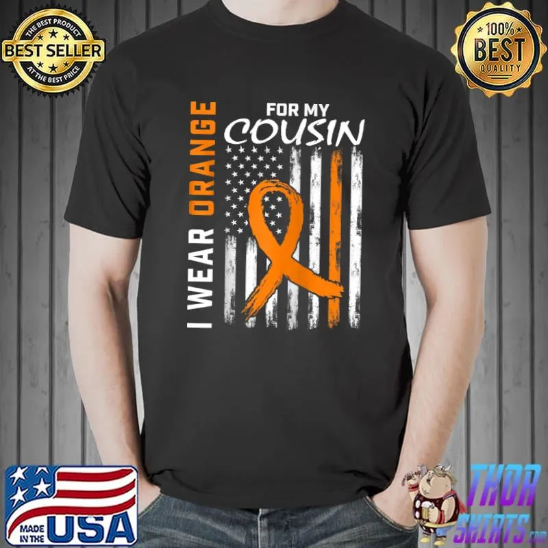 I Wear Orange Ribbon Cousin Leukemia Awareness Flag Graphic T- Unisex