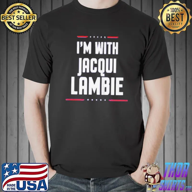 I'm with jacquI lambie Unisex