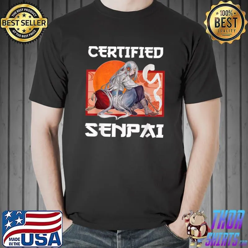 Kawaii Anime Girls Clothes For Teens Otaku Certified Senpai T-Shirt Unisex