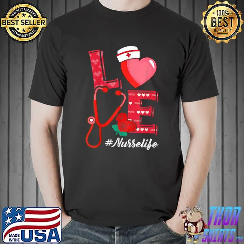 Love Heart Stethoscope Nurse Life Valentine Day 2022 Women T-Shirt